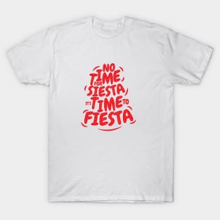 It's Time to Fiesta T-Shirt